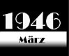 Maerz 1946